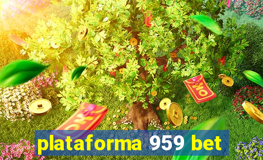 plataforma 959 bet